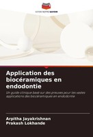 Arpitha Jayakrishnan (U. A.) | Application Des BiocéRamiques En Endodontie