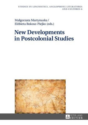 Malgorzata Martynuska (u. a.) | New Developments in Postcolonial Studies | Buch