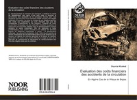 Souria Khaled | Evaluation Des CoûTs Financiers Des Accidents De La Circulation