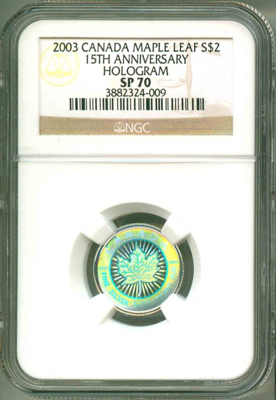 2003 Canada S$1 Maple Leaf 15th Anniversary - Hologram NGC SP70