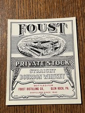 Foust Distillery Glen Rock, Pa bottle label (c) 1937   3 7/16? x 4 1/4? in size