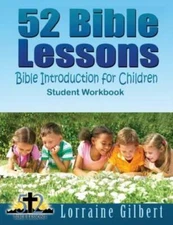 52 Bible Lessons: Bible Introduction For Children: Student Workbook Black A...