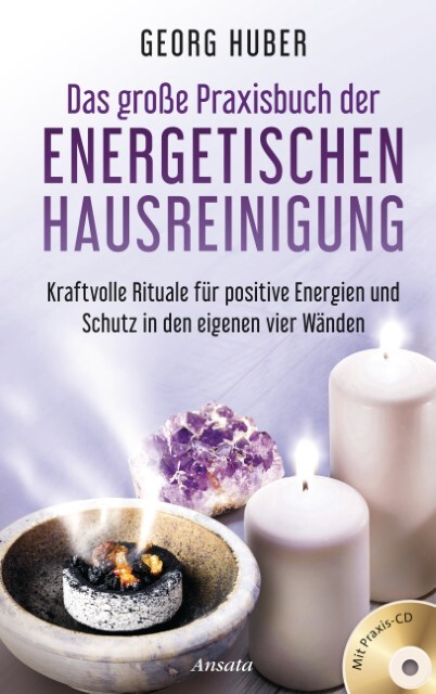 Das Große Praxisbuch Der Energetischen Hausreinigung (mit Pr ...
