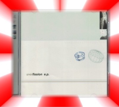 UVA /  Fission E.P.  / CD