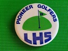 Vintage PIONEER GOLFERS LHS 19th Hole Pinback Button  — photo 2