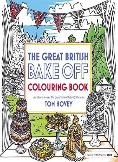 Great British Bake Off Colouring Book By Tom Hovey