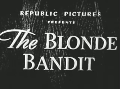The Blonde Bandit (1949) DVD Robert Rockwell, Dorothy Patrick, Gerald Mohr