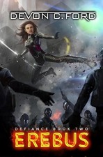 Erebus: A Post-Apocalyptic Thriller Series by Devon C. Ford Paperback Book