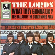 The Lords : What They Gonna Do,  7 Sg von 196...