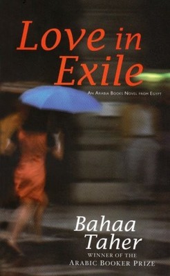 Love In Exile,Bahaa Taher, Farouk Abdel Wahab
