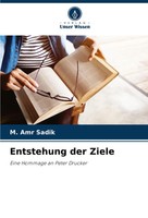 M. Amr Sadik | Entstehung Der Ziele | Taschenbuch | Deutsch (2025) | 96 S.