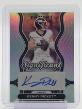 KENNY PICKETT 2024 PANINI PRIZM SIGNIFICANT SIGNATURES SILVER AUTO EAGLES Q5454