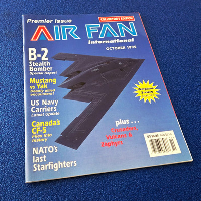 AIR FAN INTERNATIONAL: B-2 STEALTH BOMBER OCT 1995 PREMIRE US AVIATION MAGAZINE