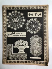 Crochet Designs by Elizabeth Hiddleson Vol 2-A Craft Pattern Booklet