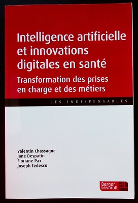 KÜNSTLICHE INTELLIGENZ UND DIGITALE INNOVATIONEN IM GESUNDHEITSWESEN - V. CHASSAGNE 2021