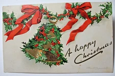 1910 era  Ellen Clapsaddle "A Happy Christmas"postcard with Holly Covered Bell