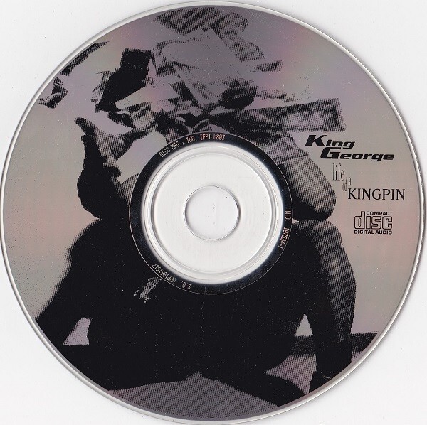 King George / Life Of A Kingpin CD 1996 US Gangsta G FUNK Highness