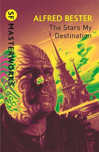 The Stars My Destination, Alfred Bester, New Book