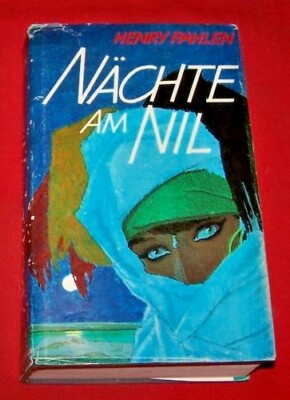 Henry Pahlen , Naechte am Nil , Lingen Verlag , HC , TOP