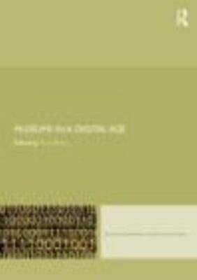 Museums in a Digital Age (Leicester Readers in Museum Studies) by 