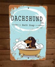 the Dachshund Wiener Dog Bath Soap Tub Cartoon Art 8x12 Metal Wall Animal Sign