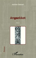 Justine Gossart | Angaekkot | Taschenbuch | FranzöSisch (2020) | Écritures