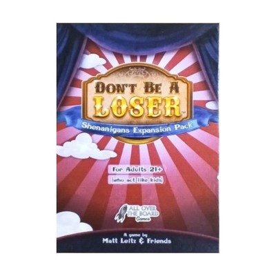 All Over The B Board Game  Don't Be A Loser - Shenanigans Expansio Box SW (New)