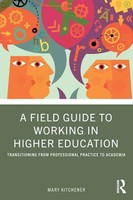 A Field Guide To Working In Higher Education Mary Kitchener Taschenbuch Englisch