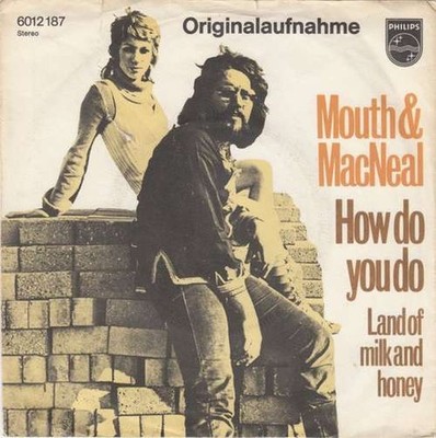 Mouth & MacNeal - How Do You Do 7'' Single Vinyl Rock,Pop Pop Rock 68862