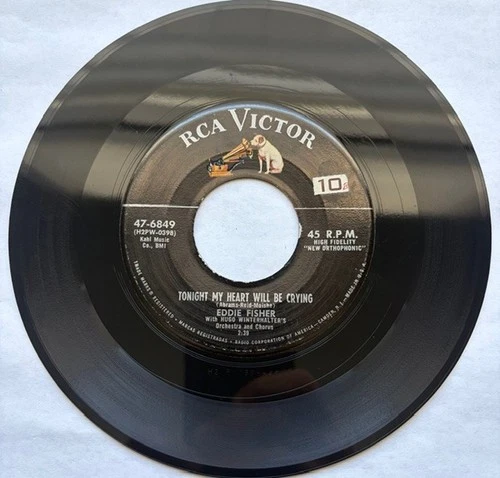 EDDIE FISHER-RCA VICTOR-TONIGHT MY HEART WILL BE CRYING-BLUES FOR ME-7" 1957 EX