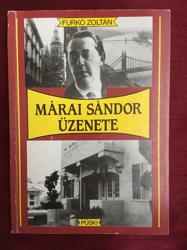Hungarian Books, Márai Sándor Üzenete Furkó Zoltán, Magyar könyv