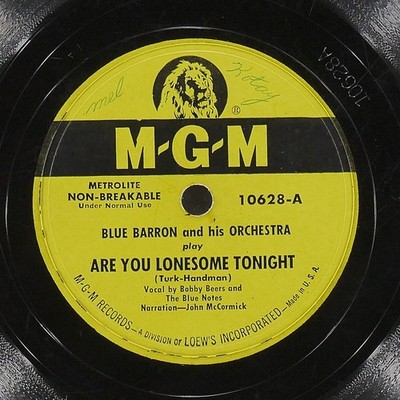 BLUE BARRON Are You Lonesome Tonight / Penny Wise Love Foolish MGM 10628 G+ 78