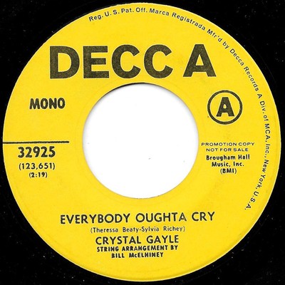Crystal Gayle - Everybody Oughta Cry / M.R.S. Degree  (7'', Mono, Promo)