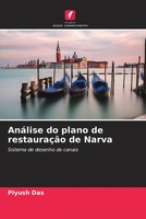 AnáLise Do Plano De RestauraçãO De Narva Sistema De Desenho De Canais Piyush Das
