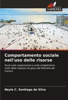 Nayla C. Santiago Da Silva | Comportamento Sociale Nell'uso Delle Risorse | Buch