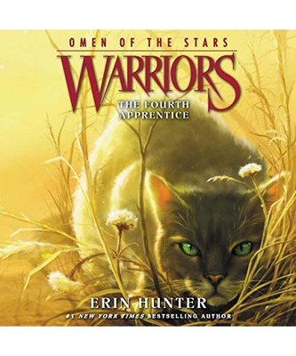 The Fourth Apprentice (Warriors: Omen of the Stars, Band 1), Hunter, Erin