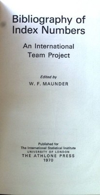 Bibliography of Index Numbers. An International Team Project; Maunder, W. F.: