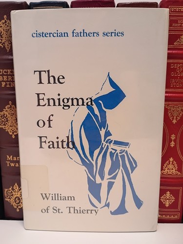The Enigma of Faith (Cistercian Fathers Series) William of St. Thierry - 第 1/6 張圖片