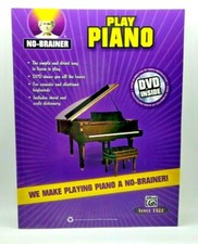No-Brainer Play Piano We Make Playing Piano a No Brainer! Book & DVD