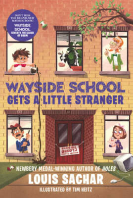Wayside School Gets a Little Stranger - Paperback By Sachar, Louis - VERY GOOD