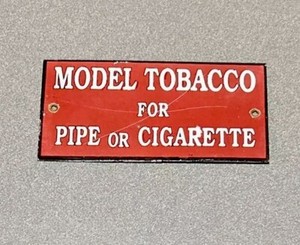 model smoking tobacco sign 6" x 18" Metal Model Smoking Tobacco Yes I