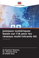 Rashmi Sharma (U. A.) | Jumeaux NuméRiques BaséS Sur L'ia Pour Les RéSeaux...
