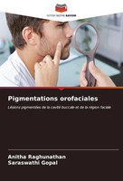 Anitha Raghunathan (U. A.) | Pigmentations Orofaciales | Taschenbuch (2023)