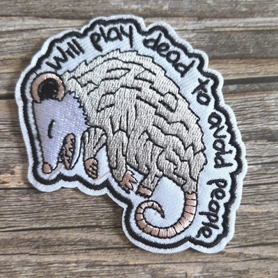 Will Play Dead To Avoid People Opossum Funny Goth Punk Iron on Patch