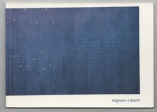 Alighierro E BOETTI, James Rondeau / ALIGHIERO E BOETTI 1st Edition 2002 #205487