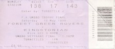 TICKET: FA TROPHY FINAL 1999 Kingstonian v Forest Green