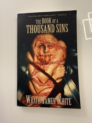The Book of a Thousand Sins - Wrath James White - English