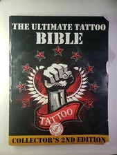 The Ultimate Tattoo Bible : Collector's 2nd Edition by Dayne Harrison , Paperbac