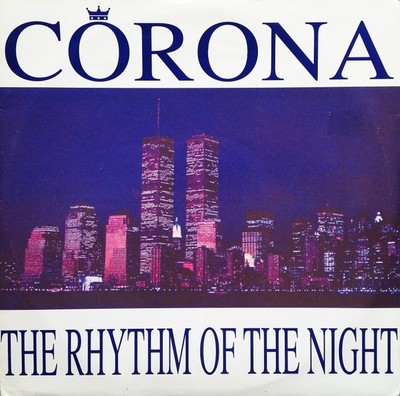  - The Rhythm Of The Night (12'')