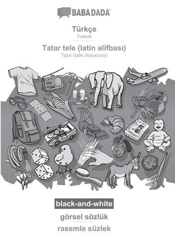 Trke - Tatar (latin characters) (in latin script), grsel szlk, BW: BABADADA Turk